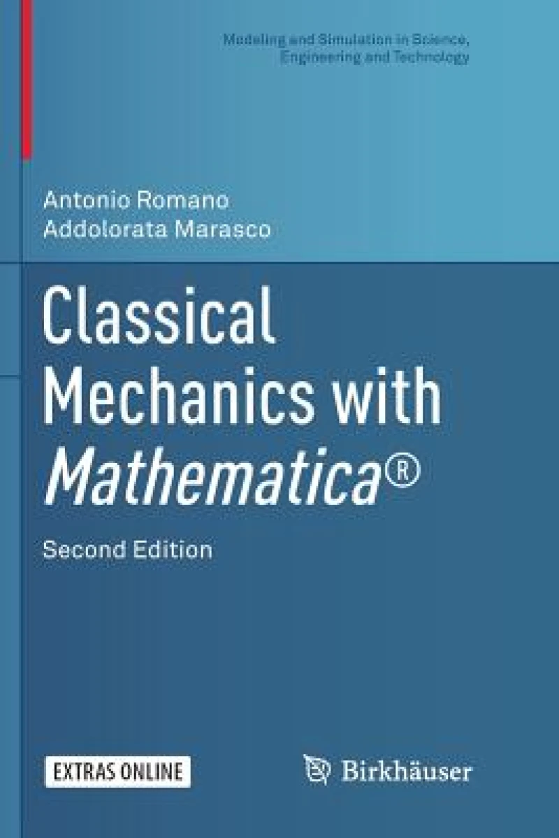 Classical Mechanics with Mathematica®