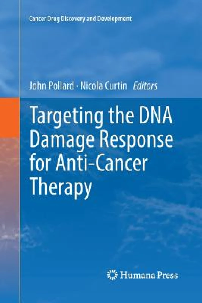 Targeting the DNA Damage Response for Anti-Cancer Therapy
