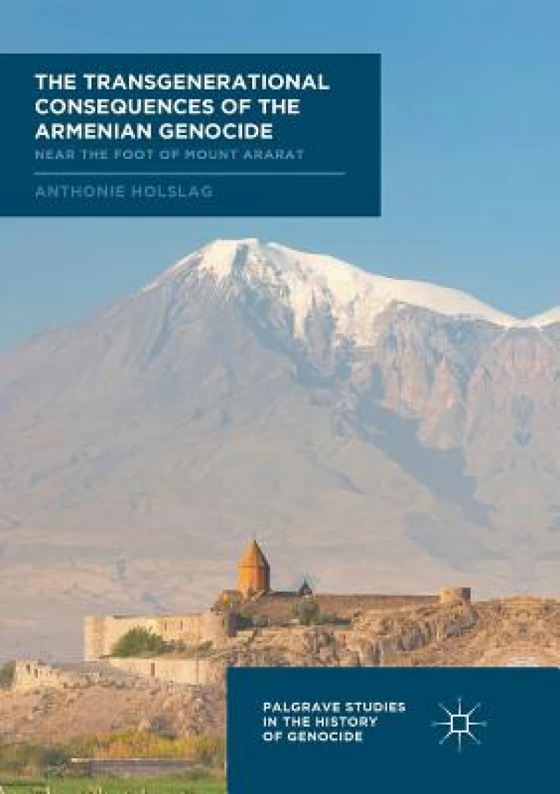 The Transgenerational Consequences of the Armenian Genocide