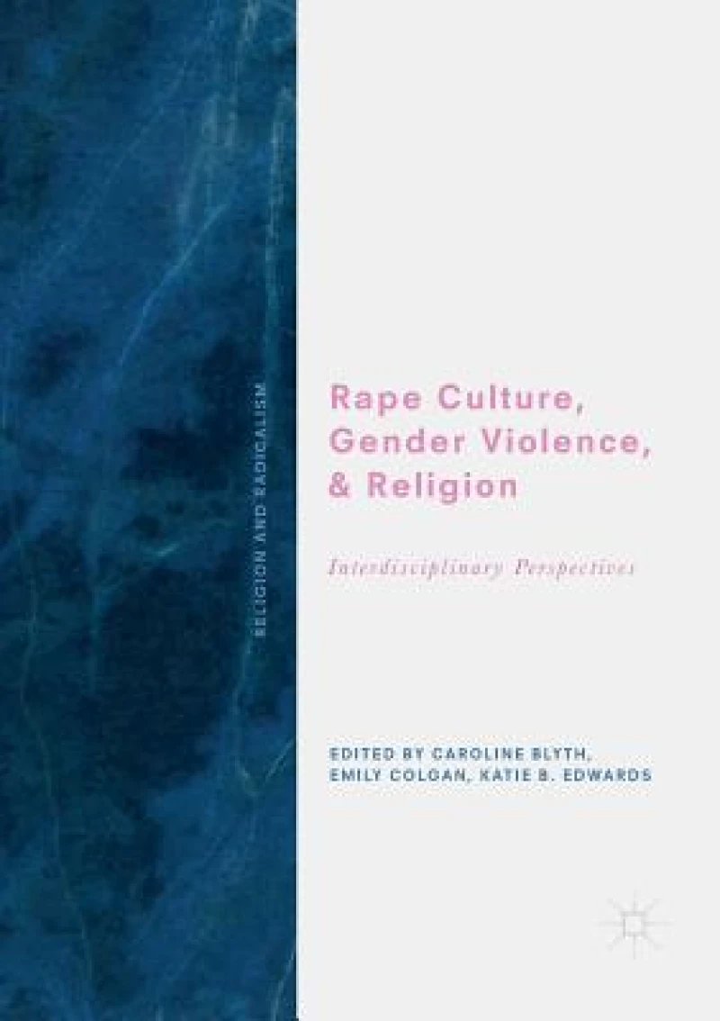 Rape Culture, Gender Violence, and Religion