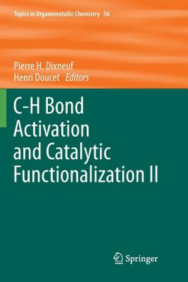 C-H Bond Activation and Catalytic Functionalization II