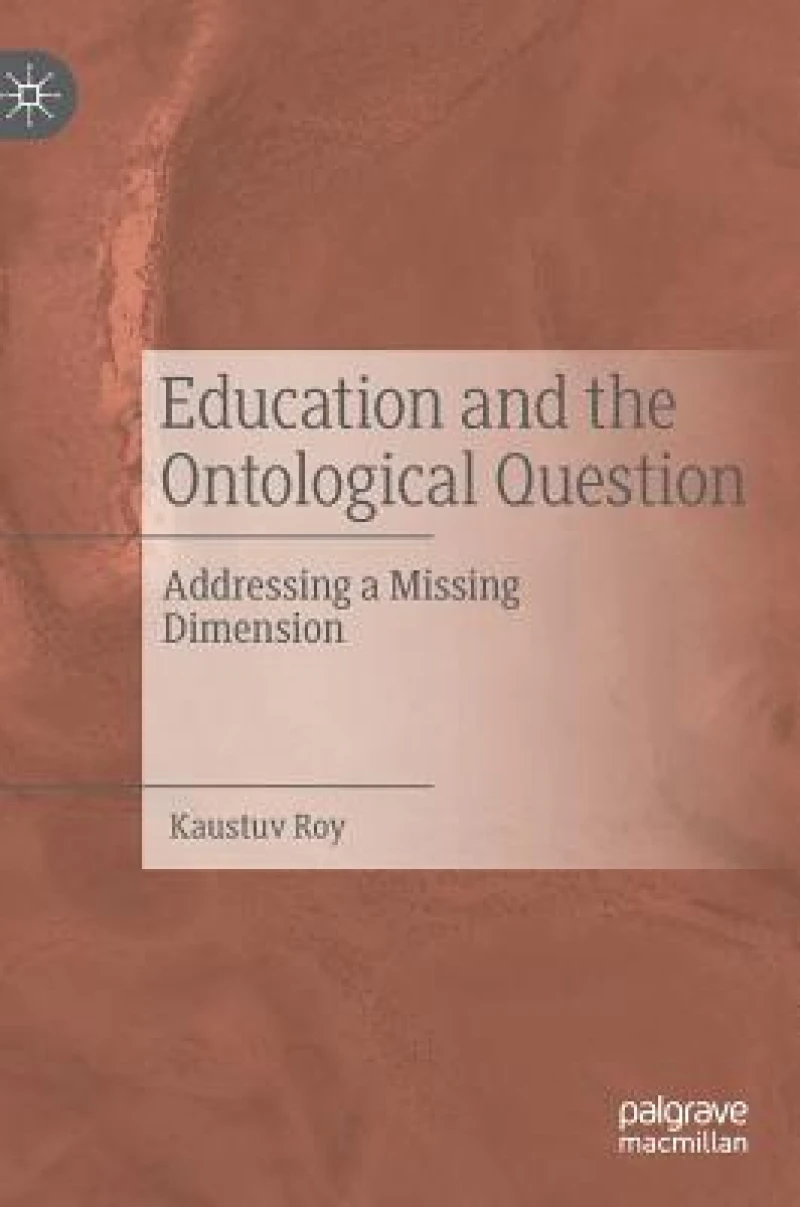 Education and the Ontological Question