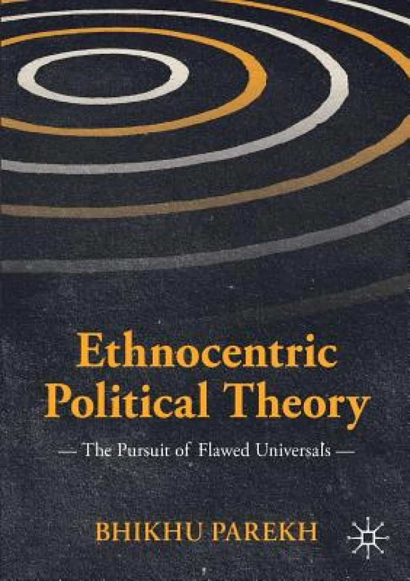 Ethnocentric Political Theory