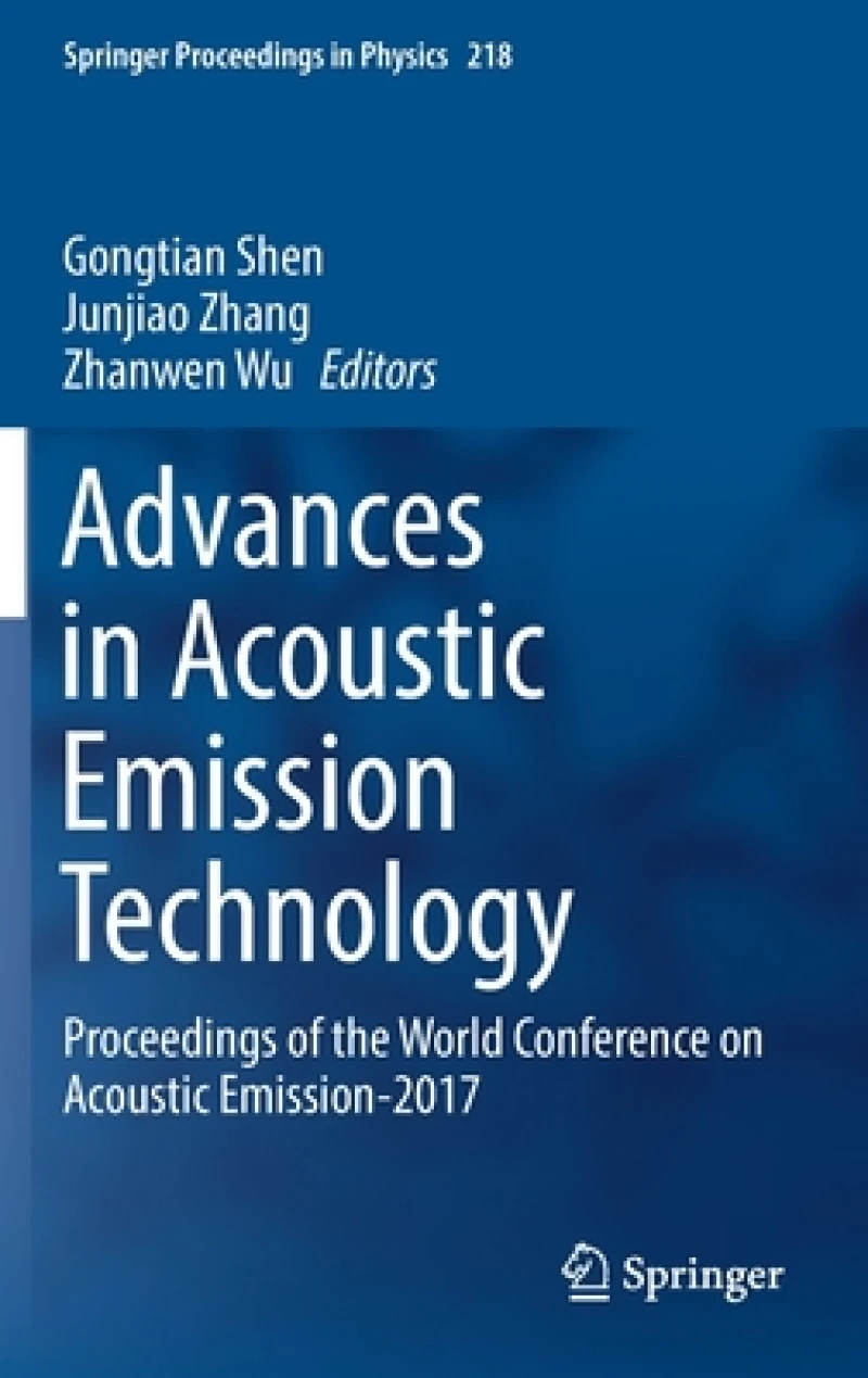 Advances in Acoustic Emission Technology