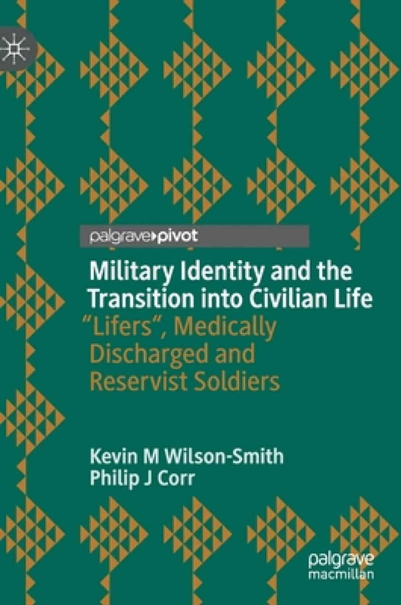 Military Identity and the Transition into Civilian Life