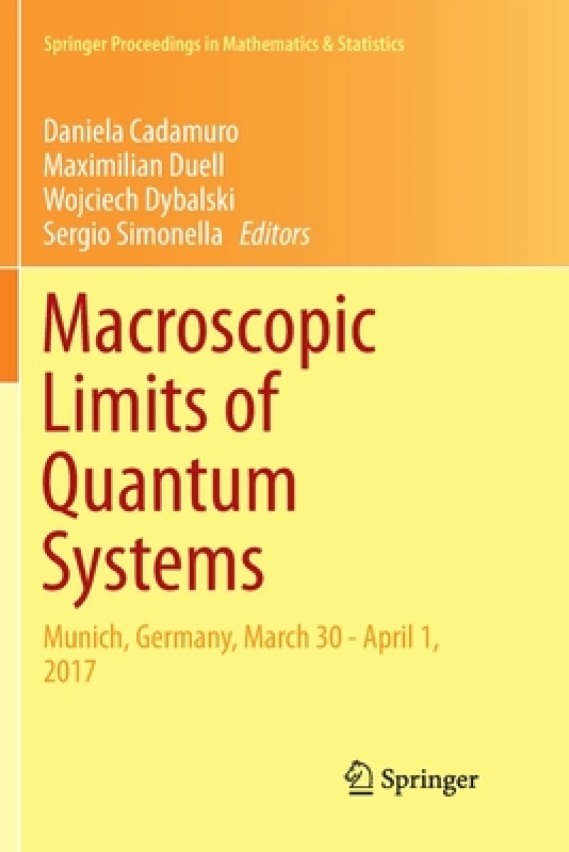 Macroscopic Limits of Quantum Systems