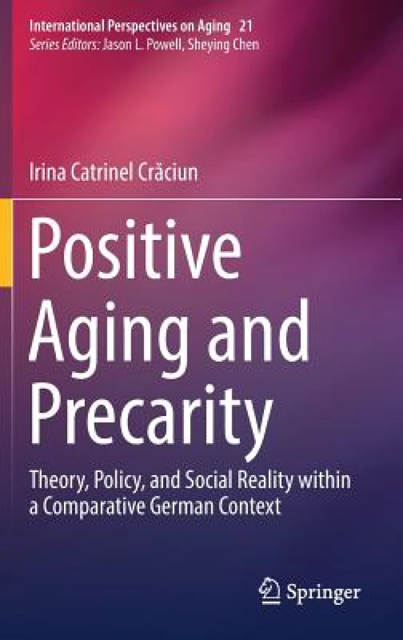 Positive Aging and Precarity