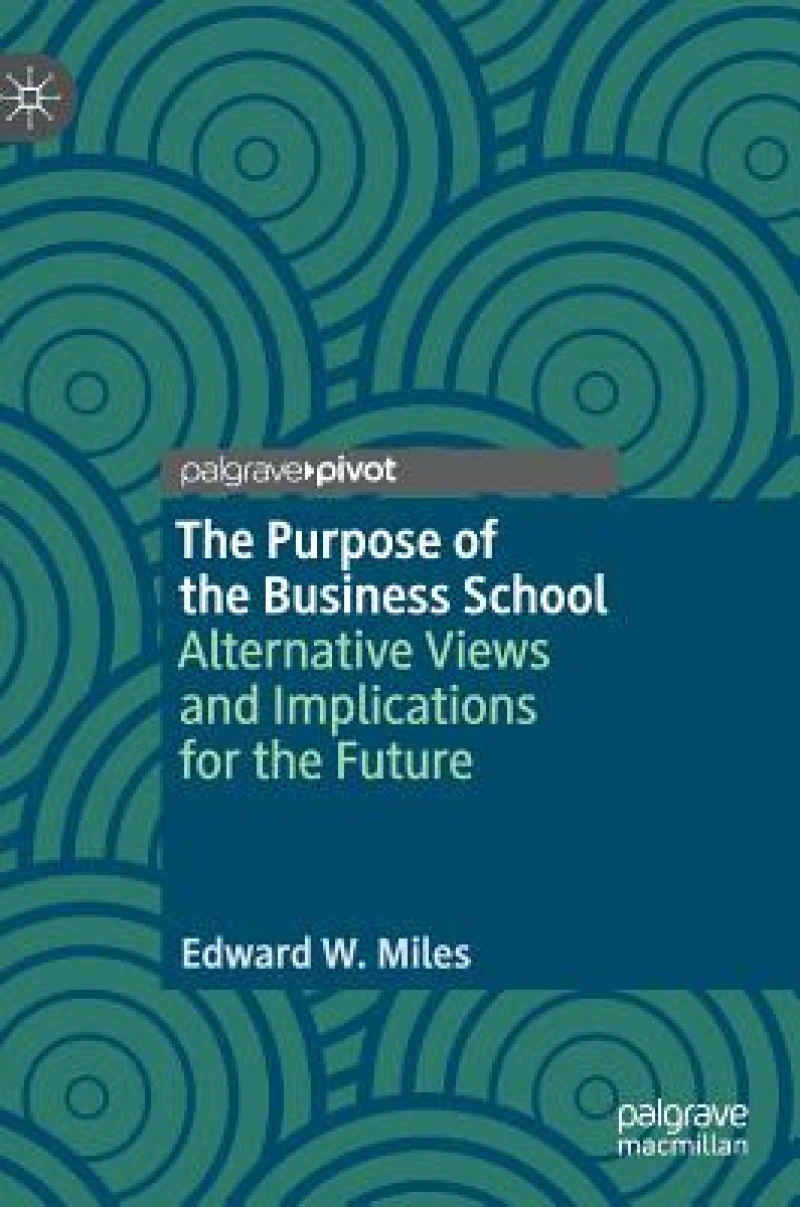 The Purpose of the Business School