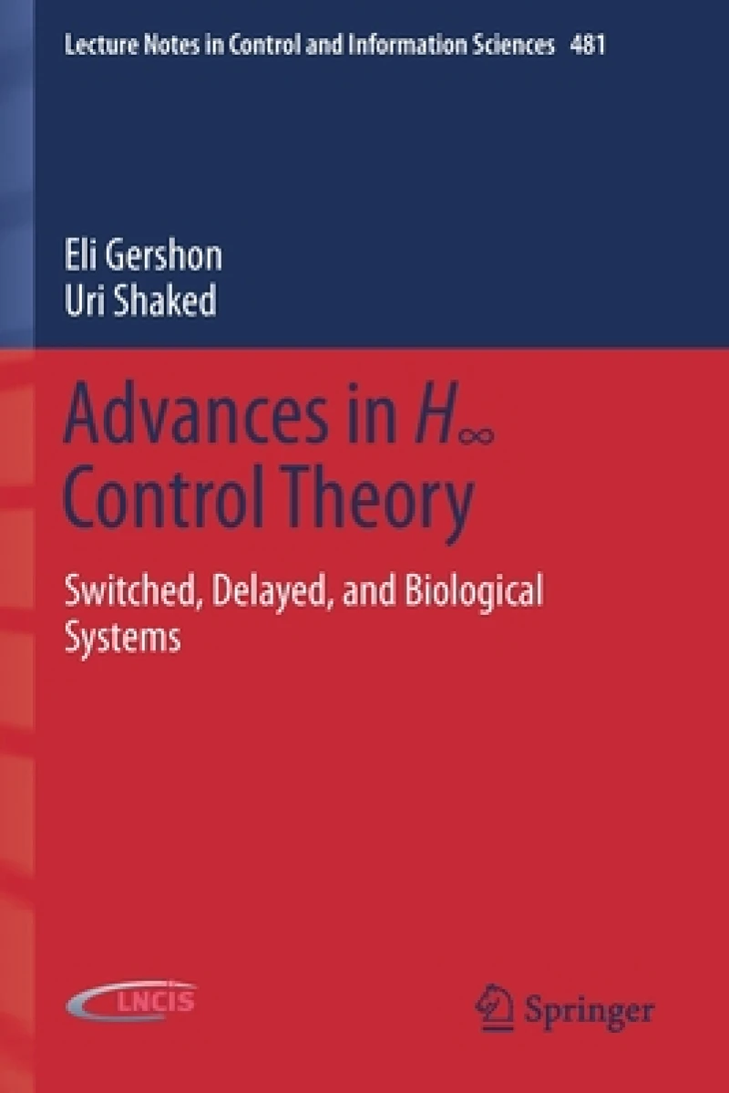 Advances in H8 Control Theory
