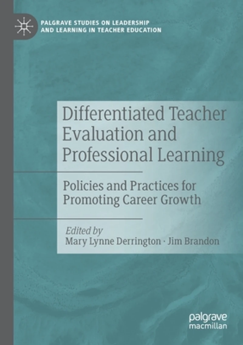 Differentiated Teacher Evaluation and Professional Learning