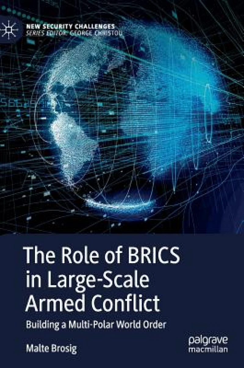 The Role of BRICS in Large-Scale Armed Conflict