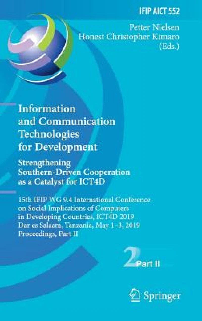 Information and Communication Technologies for Development. Strengthening Southern-Driven Cooperation as a Catalyst for ICT4D