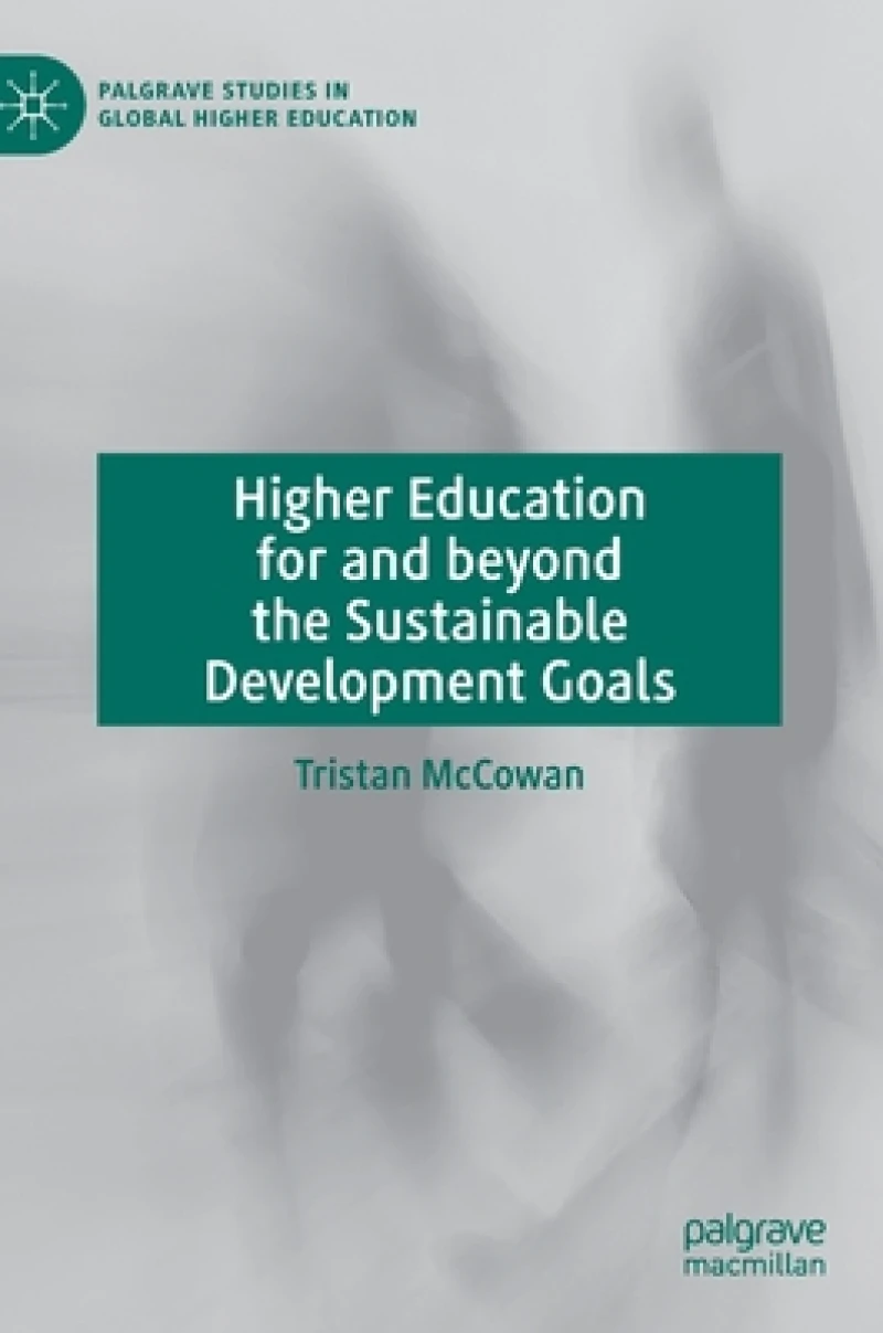 Higher Education for and beyond the Sustainable Development Goals