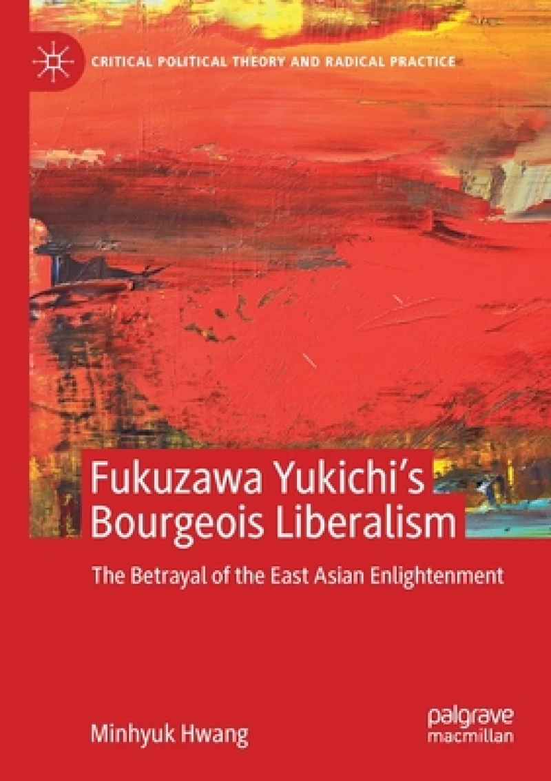 Fukuzawa Yukichi’s Bourgeois Liberalism
