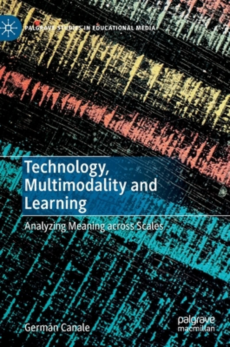 Technology, Multimodality and Learning