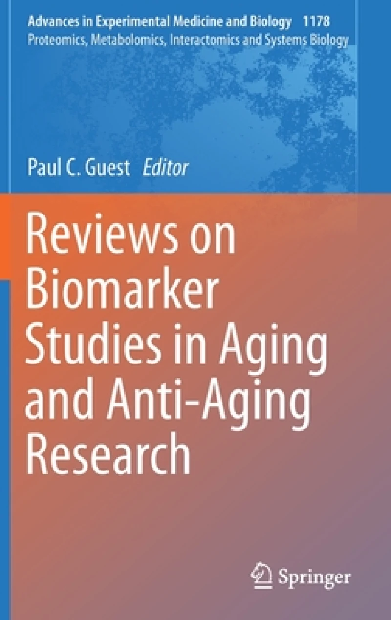 Reviews on Biomarker Studies in Aging and Anti-Aging Research