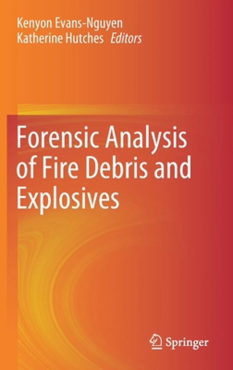 Forensic Analysis of Fire Debris and Explosives