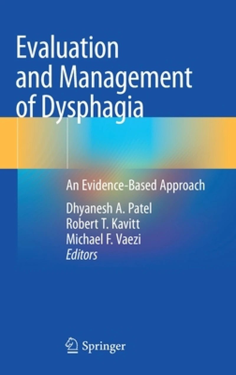 Evaluation and Management of Dysphagia