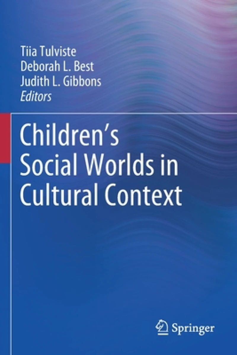 Children’s Social Worlds in Cultural Context