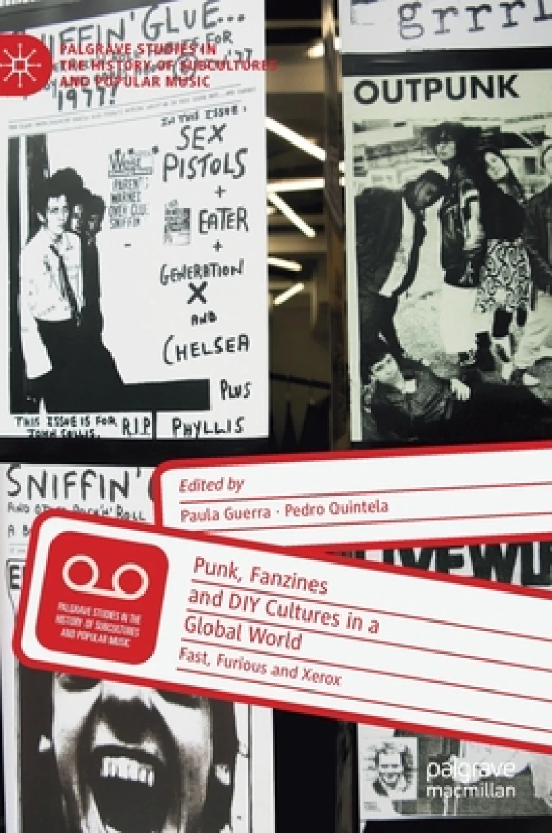 Punk, Fanzines and DIY Cultures in a Global World