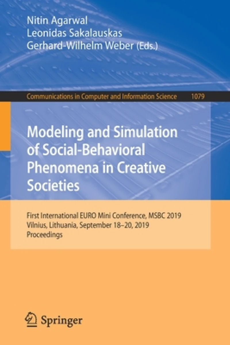 Modeling and Simulation of Social-Behavioral Phenomena in Creative Societies