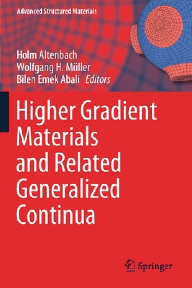 Higher Gradient Materials and Related Generalized Continua
