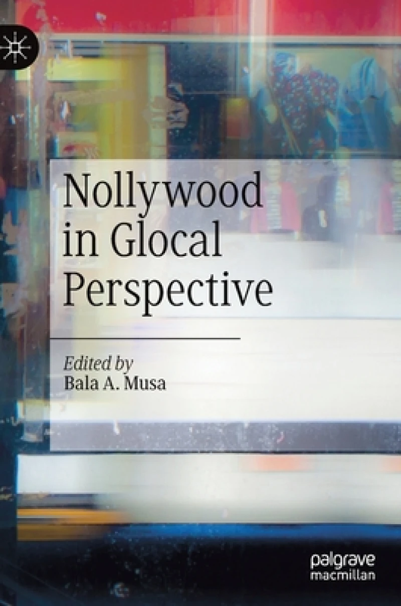 Nollywood in Glocal Perspective