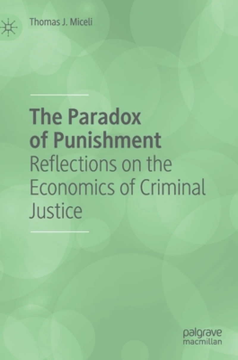 The Paradox of Punishment