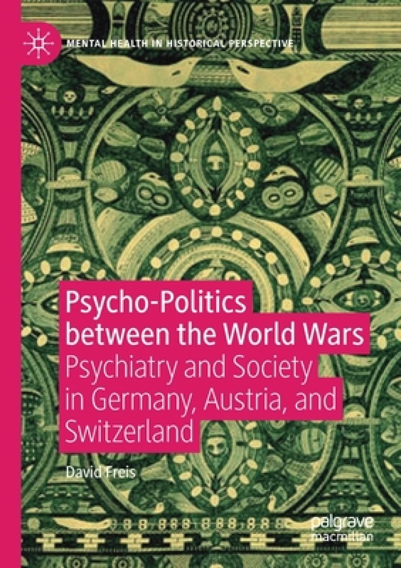 Psycho-Politics between the World Wars