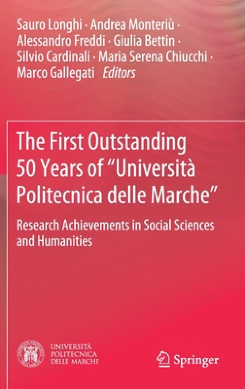 The First Outstanding 50 Years of “Universita Politecnica delle Marche”