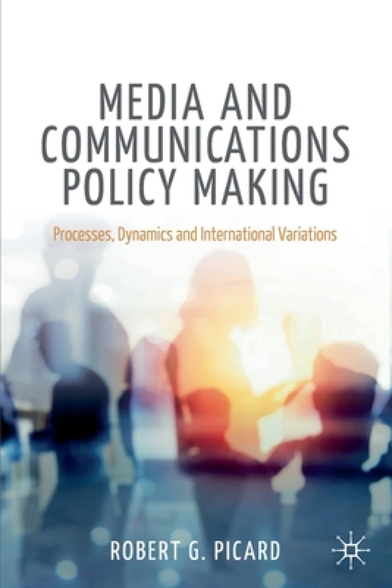 Media and Communications Policy Making