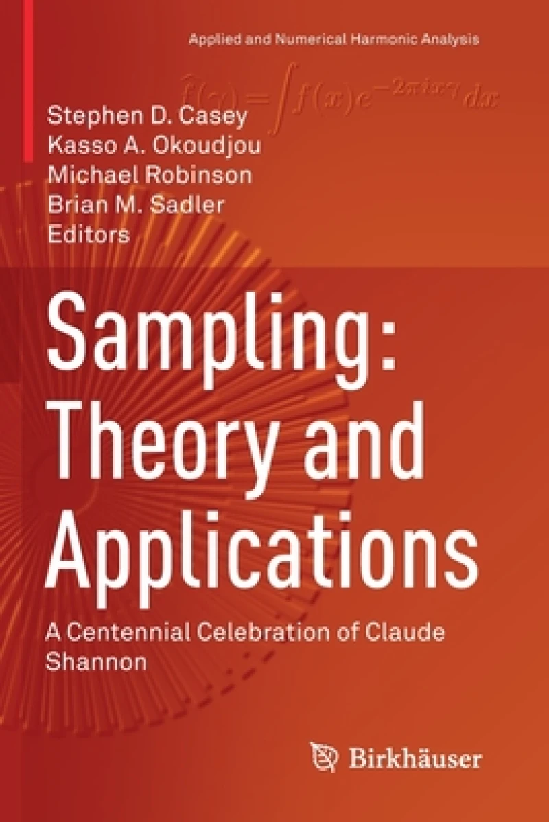 Sampling: Theory and Applications