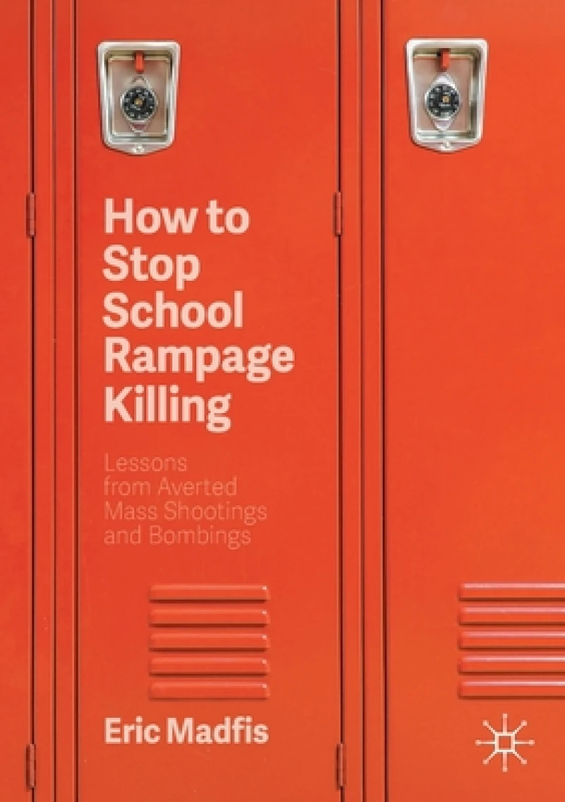 How to Stop School Rampage Killing
