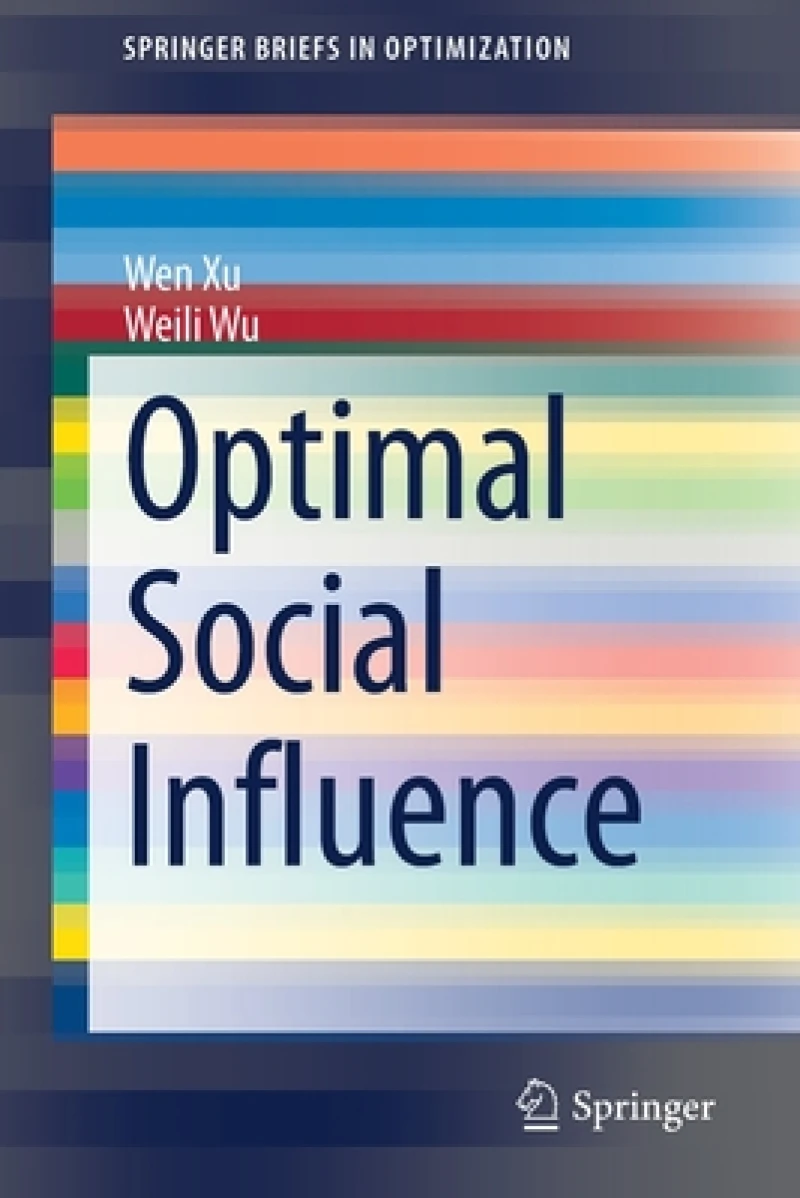 Optimal Social Influence