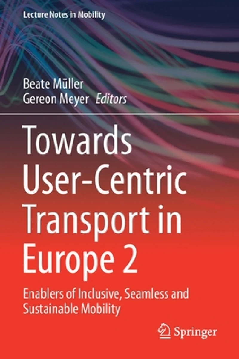 Towards User-Centric Transport in Europe 2