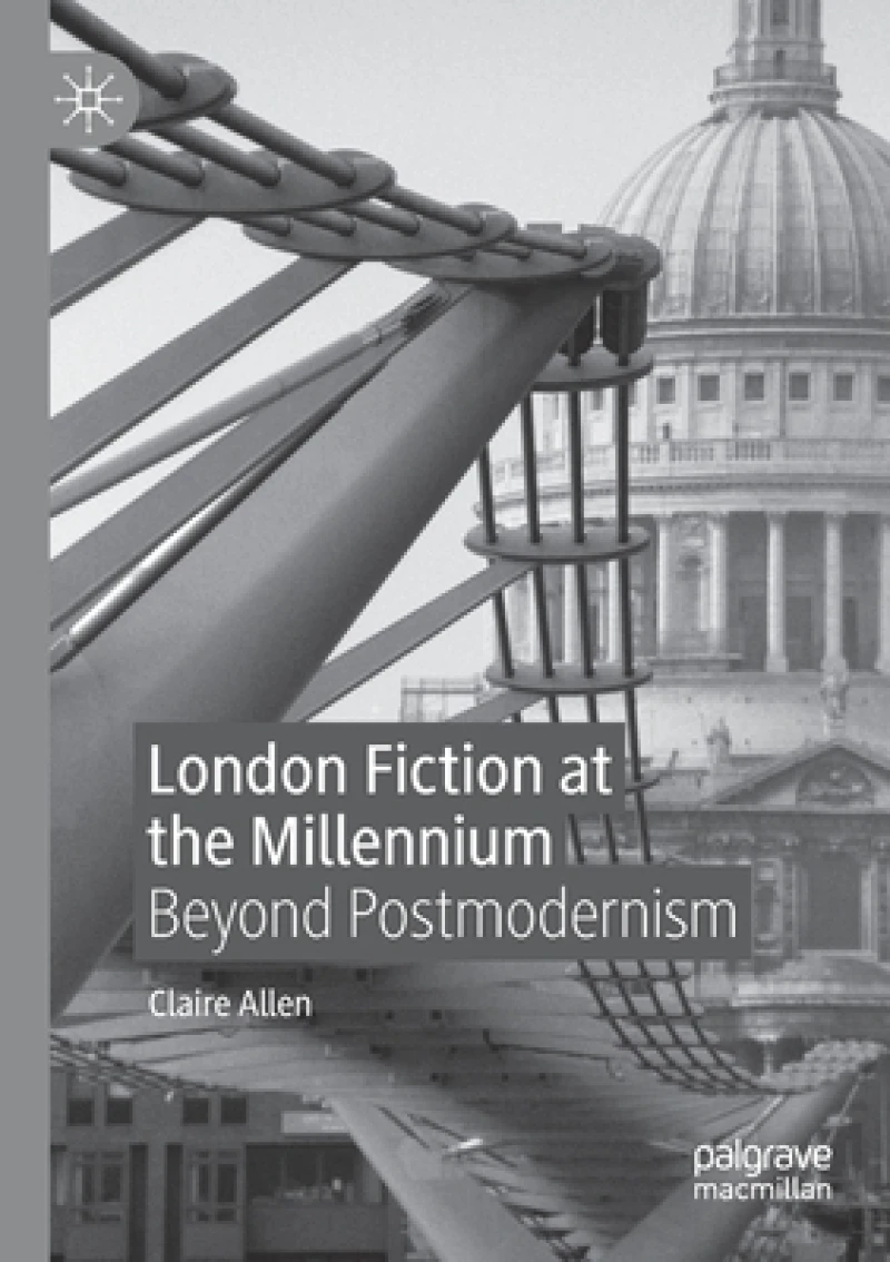 London Fiction at the Millennium