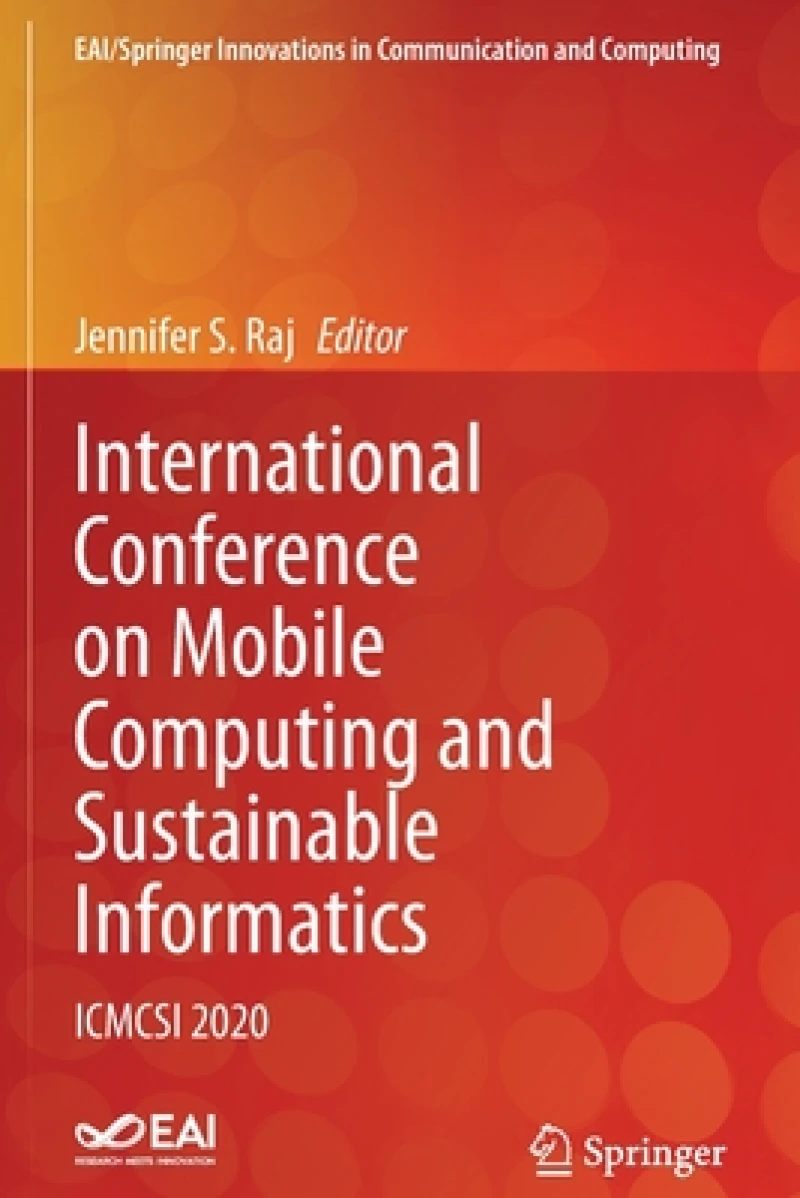 International Conference on Mobile Computing and Sustainable Informatics