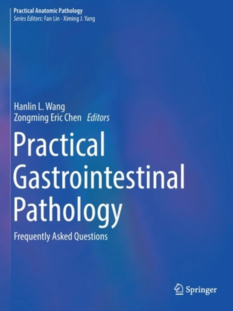 Practical Gastrointestinal Pathology