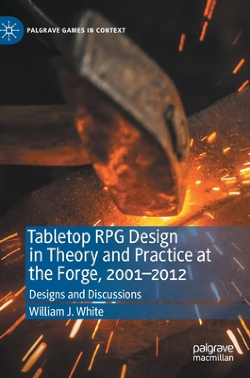 Tabletop RPG Design in Theory and Practice at the Forge, 2001–2012