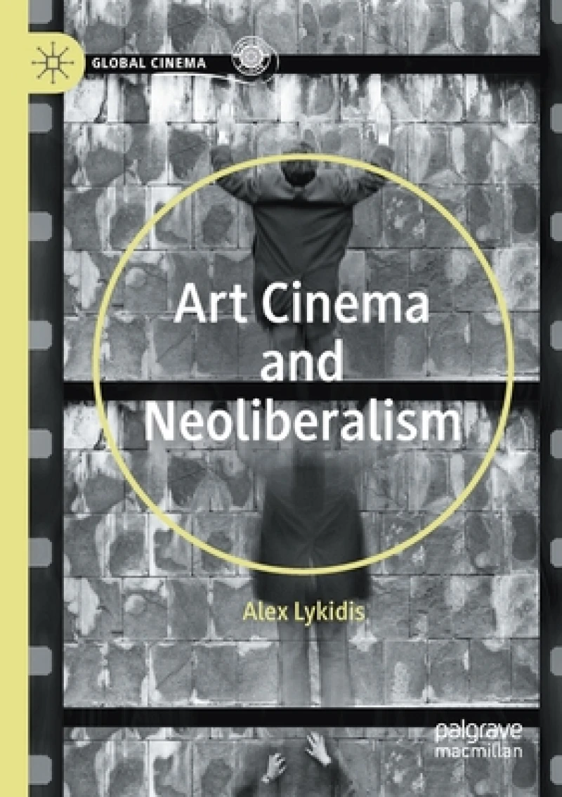 Art Cinema and Neoliberalism