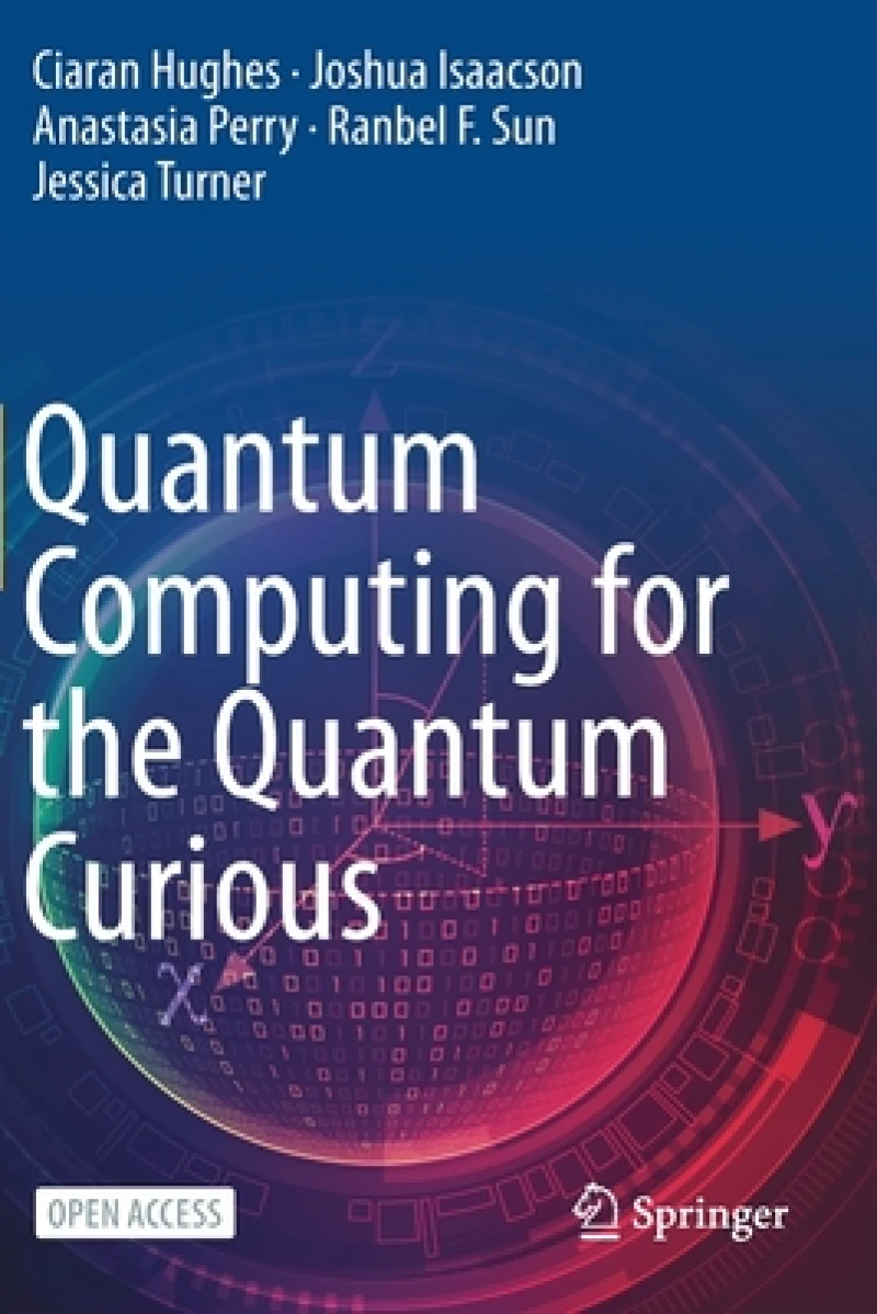 Quantum Computing for the Quantum Curious
