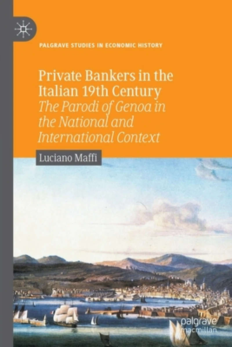 Private Bankers in the Italian 19th Century