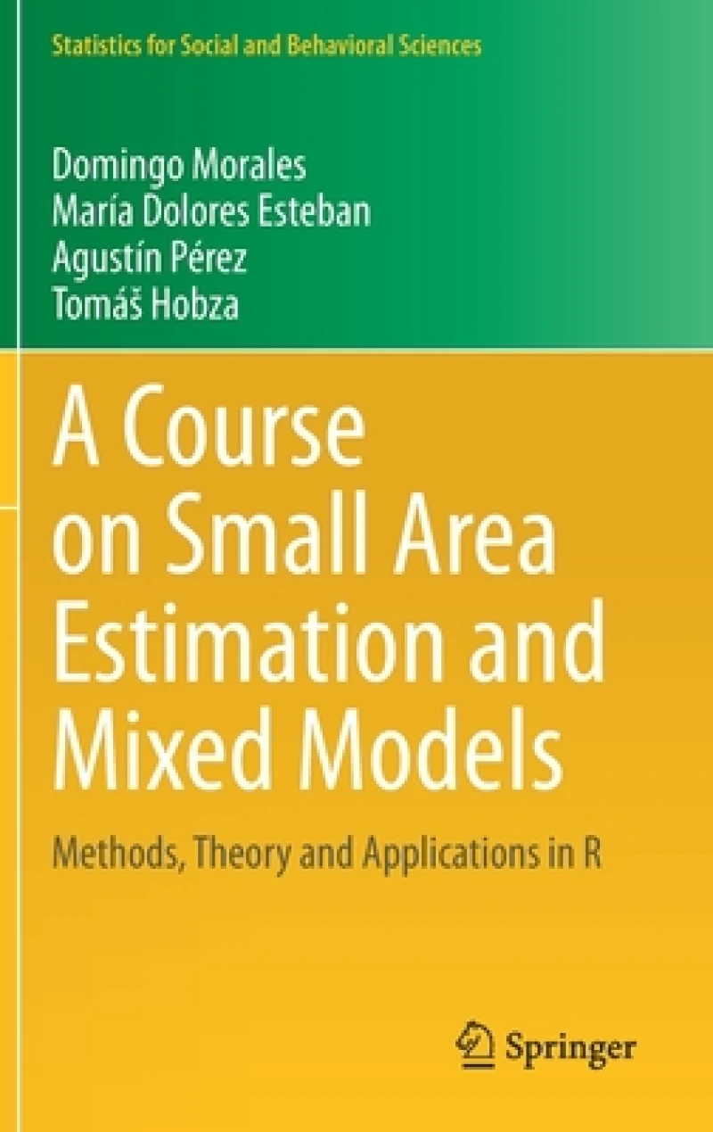 A Course on Small Area Estimation and Mixed Models