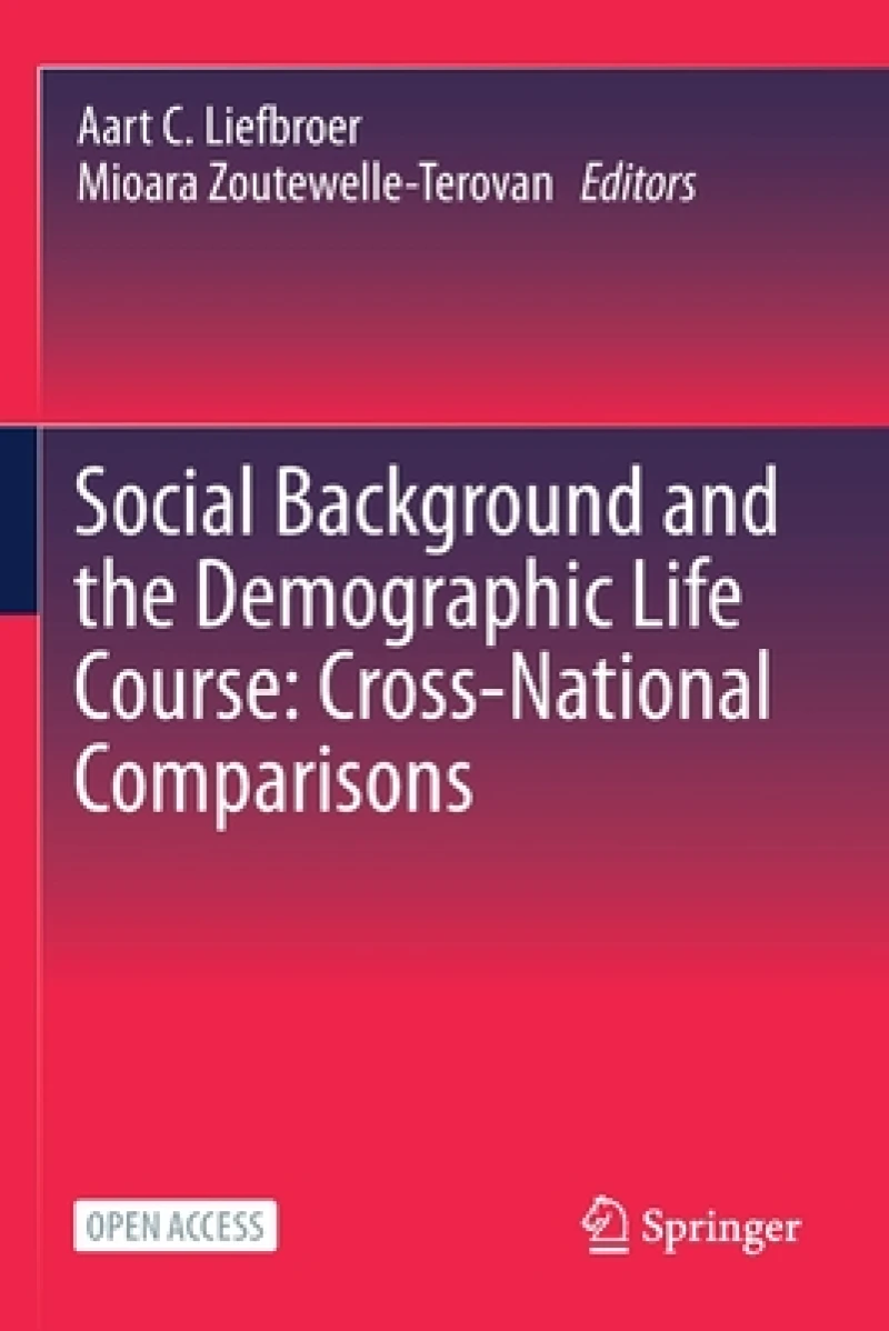 Social Background and the Demographic Life Course: Cross-National Comparisons