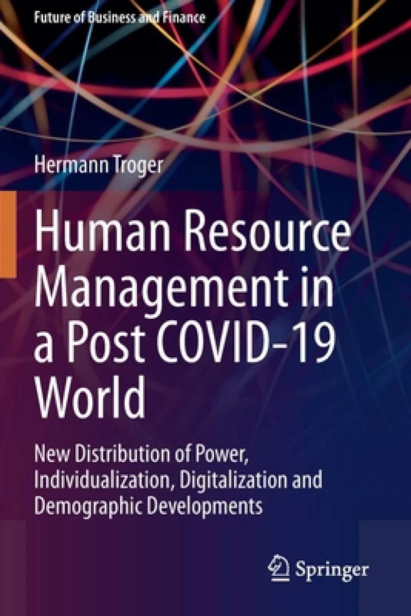 Human Resource Management in a Post COVID-19 World