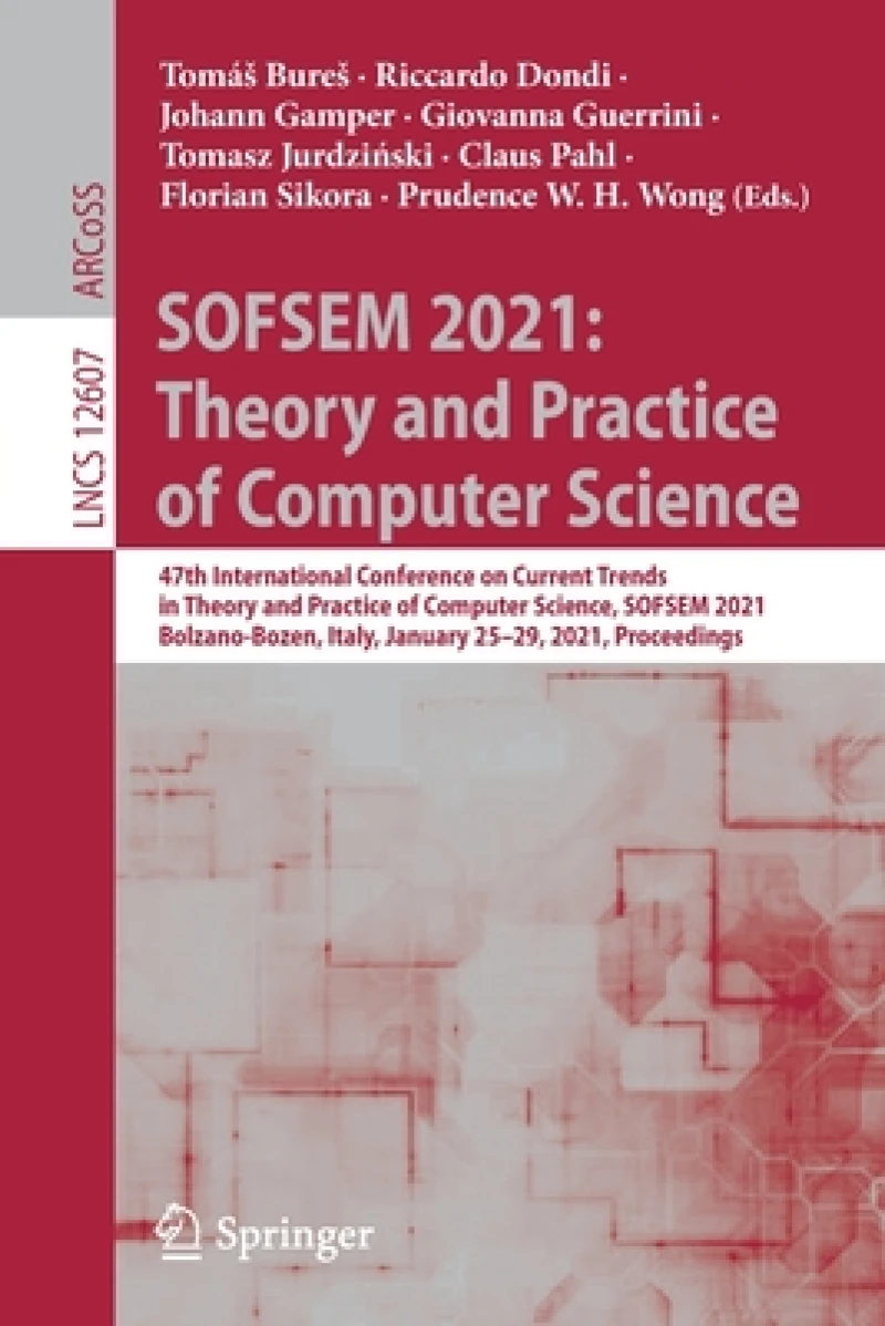 SOFSEM 2021: Theory and Practice of Computer Science