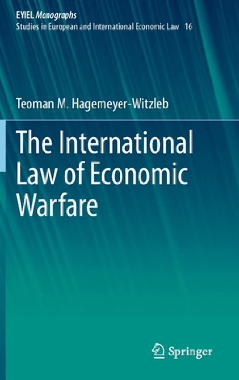 The International Law of Economic Warfare