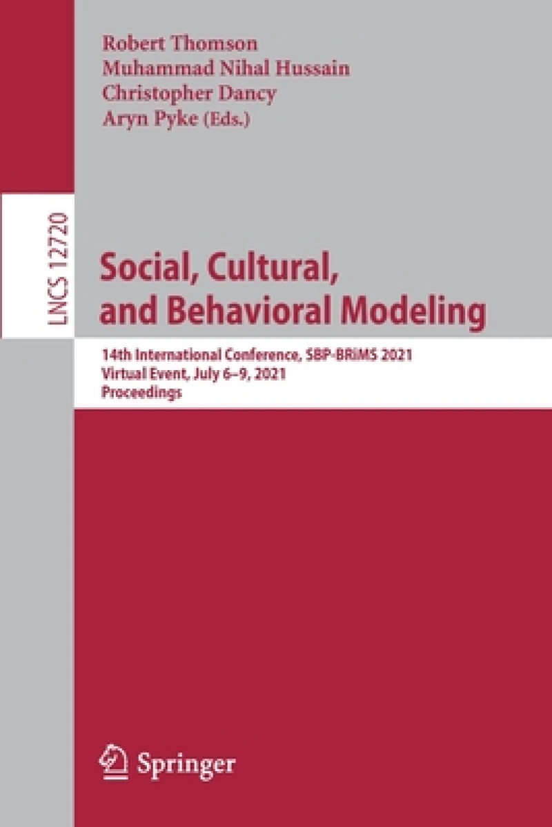 Social, Cultural, and Behavioral Modeling