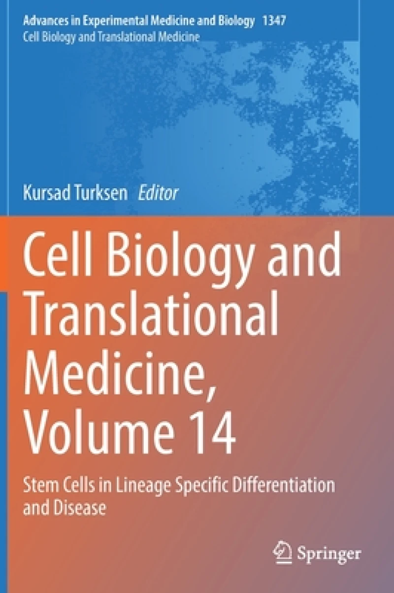 Cell Biology and Translational Medicine, Volume 14