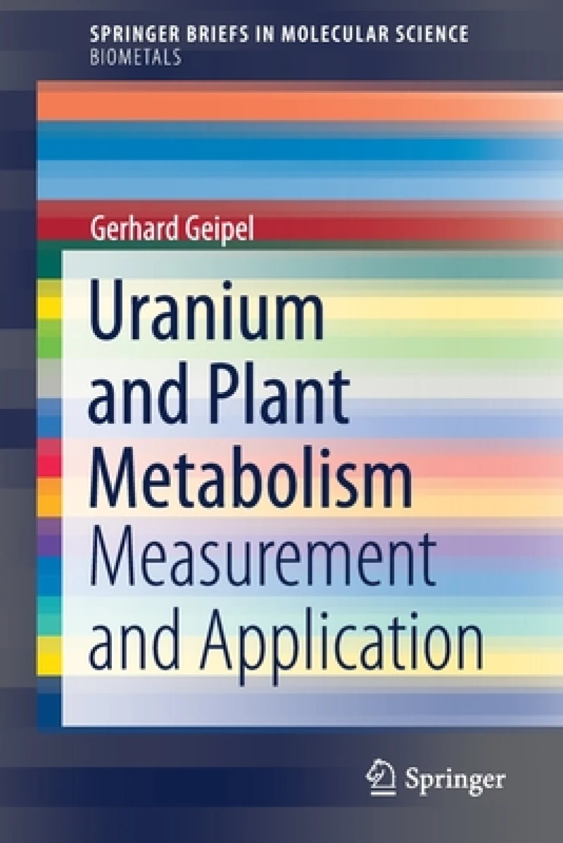 Uranium and Plant Metabolism